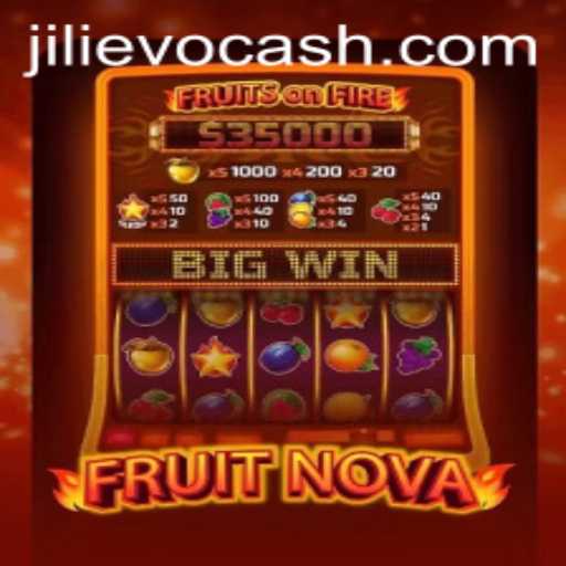Exploring the Thrilling Universe of FruitNova by Jili Evo